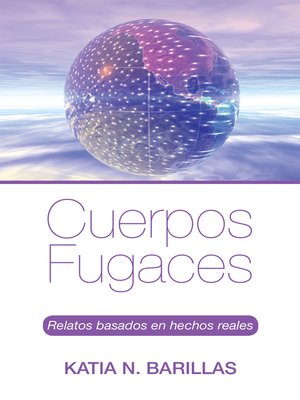cover image of Cuerpos Fugaces